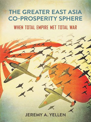 cover image of The Greater East Asia Co-Prosperity Sphere